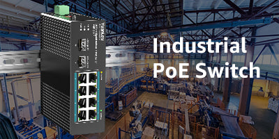 Industrial PoE Switch Guide: Reliable Networking for Harsh Environments